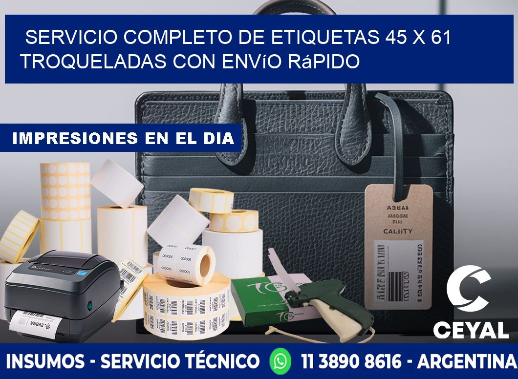 Servicio completo de etiquetas 45 x 61 troqueladas con envío rápido
