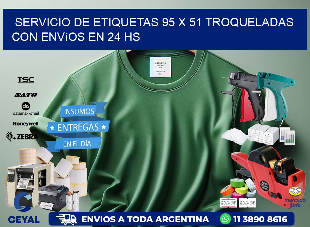 Servicio de etiquetas 95 x 51 troqueladas con envíos en 24 hs