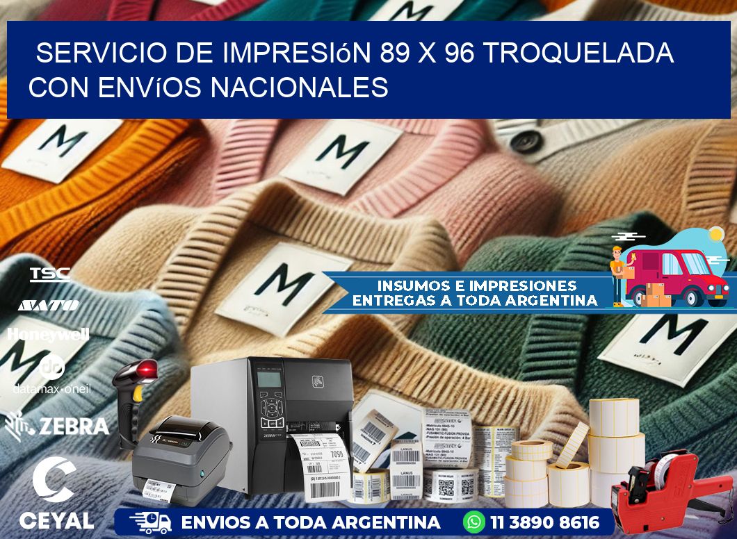Servicio de impresión 89 x 96 troquelada con envíos nacionales