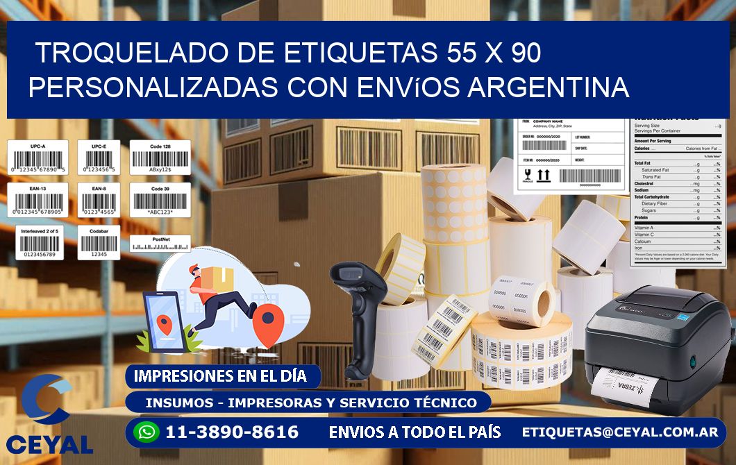 Troquelado de etiquetas 55 x 90 personalizadas con envíos Argentina