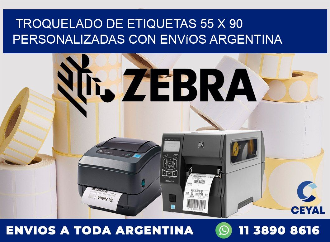 Troquelado de etiquetas 55 x 90 personalizadas con envíos Argentina