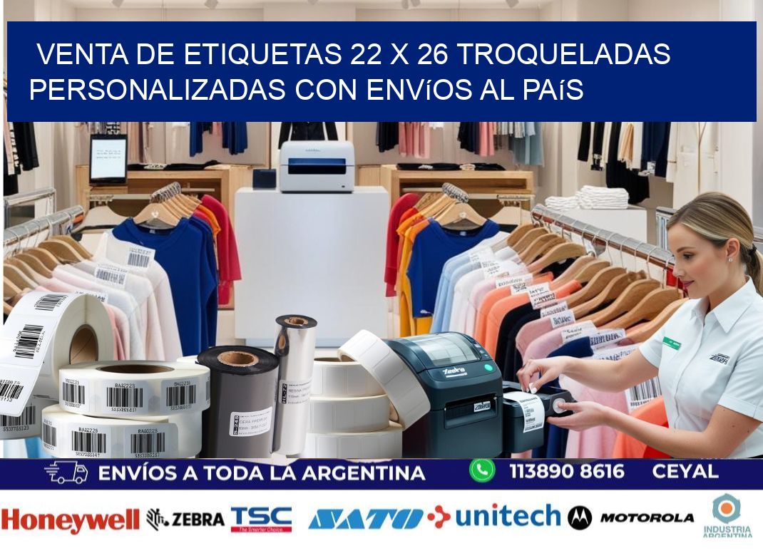 Venta de etiquetas 22 x 26 troqueladas personalizadas con envíos al país