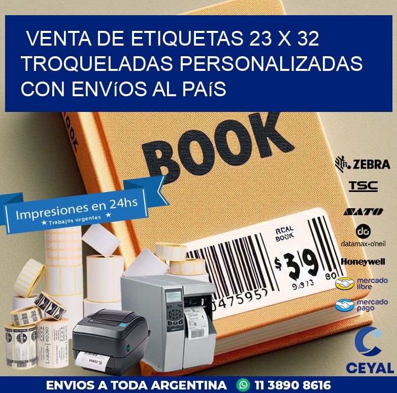 Venta de etiquetas 23 x 32 troqueladas personalizadas con envíos al país