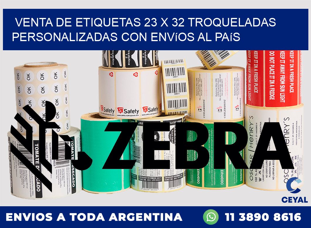 Venta de etiquetas 23 x 32 troqueladas personalizadas con envíos al país