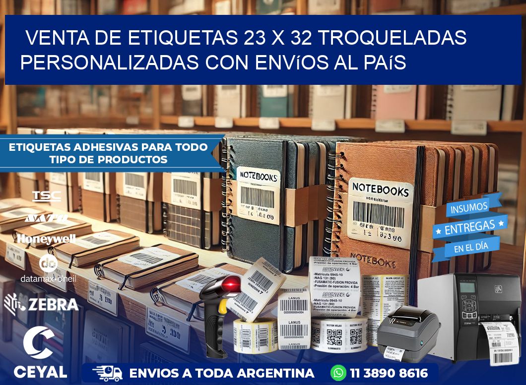 Venta de etiquetas 23 x 32 troqueladas personalizadas con envíos al país