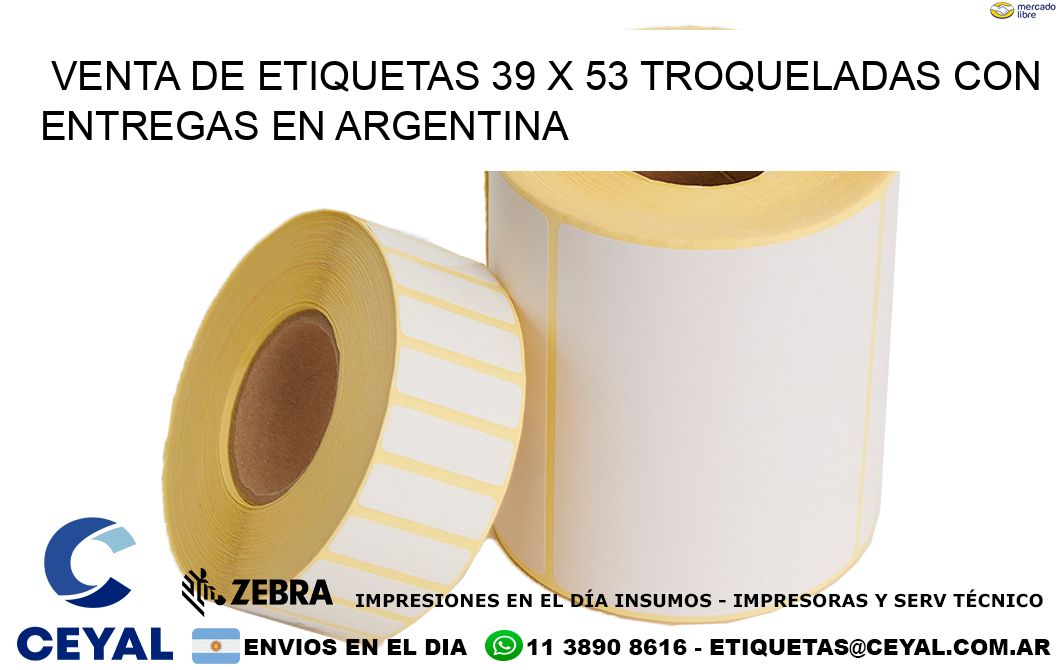 Venta de etiquetas 39 x 53 troqueladas con entregas en Argentina