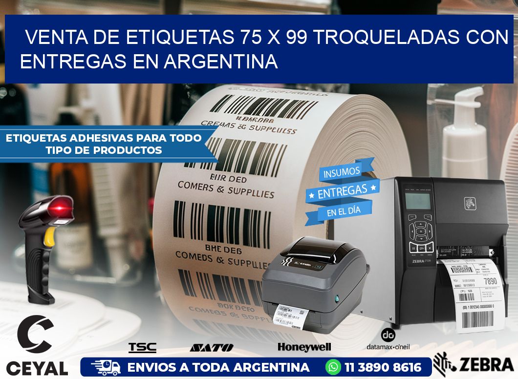 Venta de etiquetas 75 x 99 troqueladas con entregas en Argentina