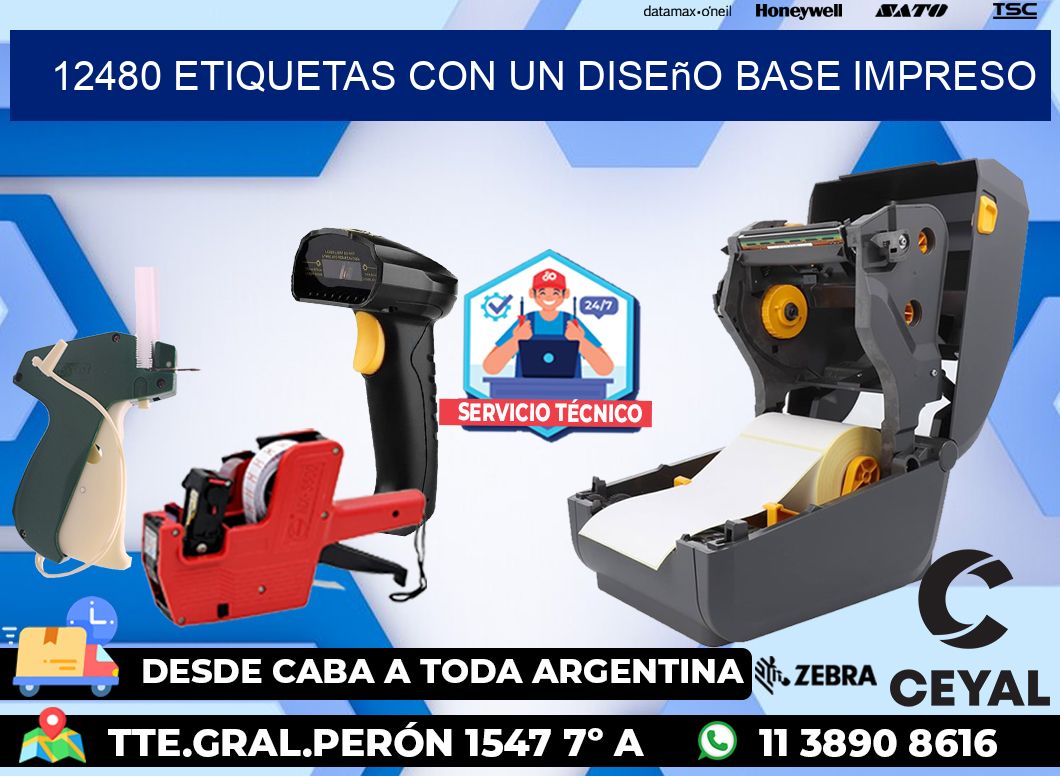 12480 etiquetas con un diseño base impreso