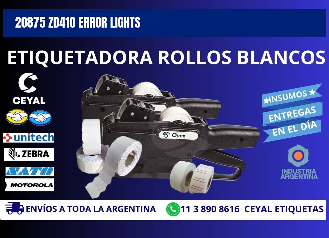 20875 ZD410 error lights