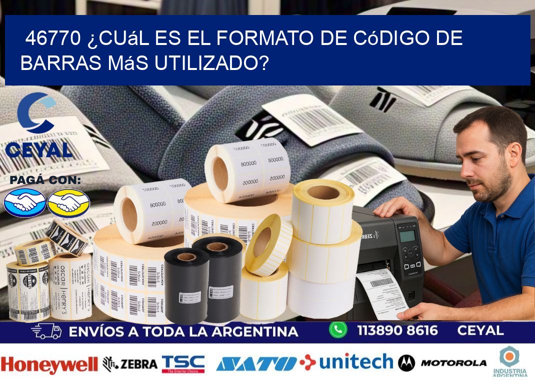 46770 ¿Cuál es el formato de código de barras más utilizado?