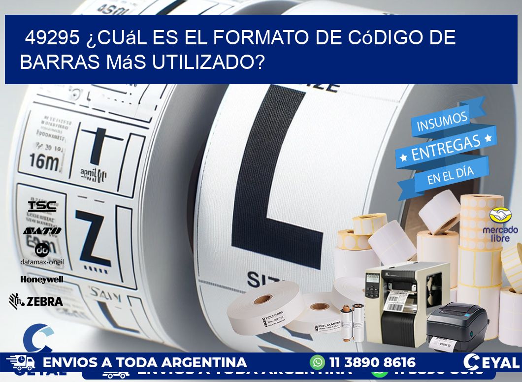 49295 ¿Cuál es el formato de código de barras más utilizado?