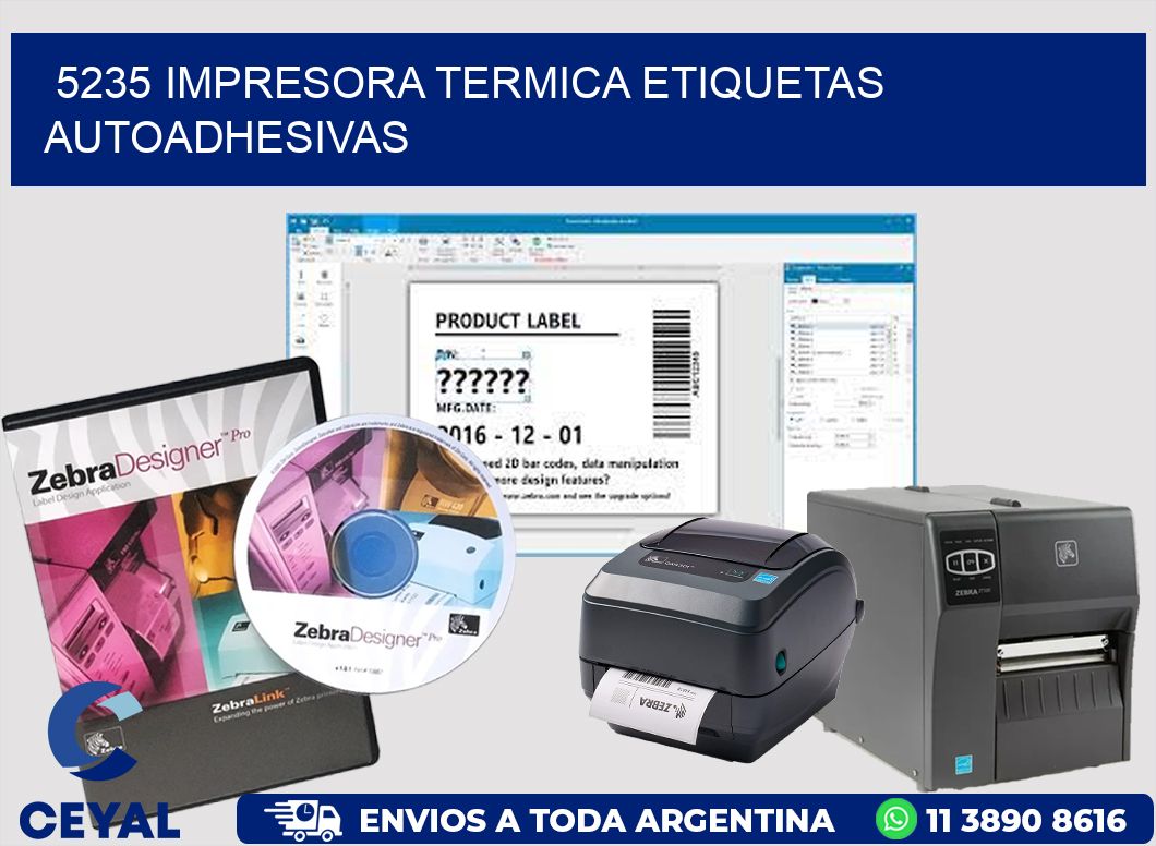 5235 Impresora termica etiquetas autoadhesivas