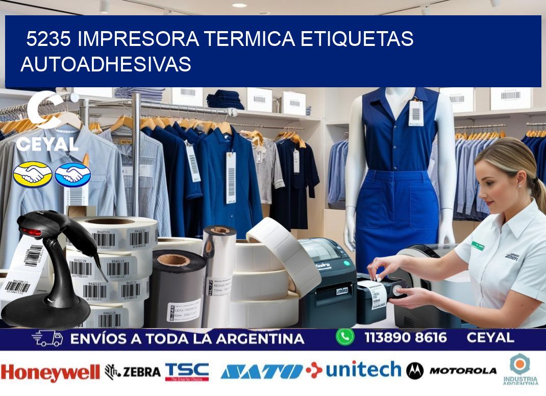 5235 Impresora termica etiquetas autoadhesivas