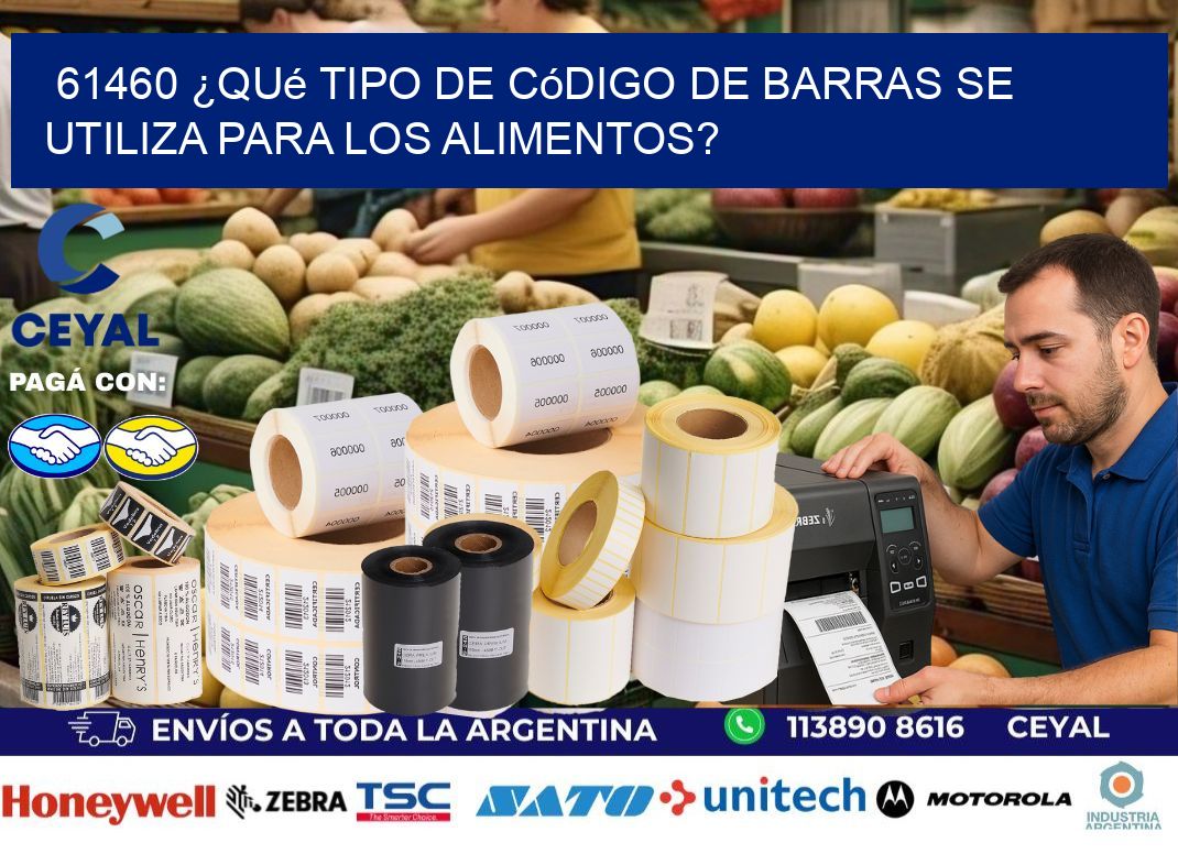 61460 ¿Qué tipo de código de barras se utiliza para los alimentos?
