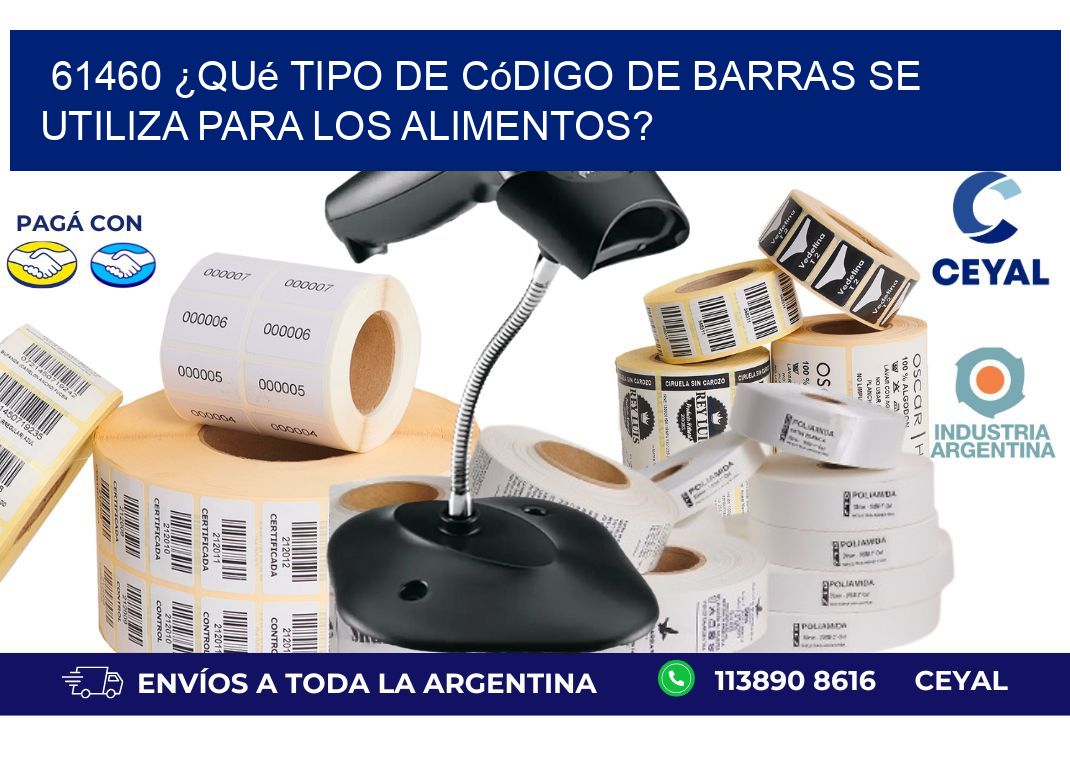 61460 ¿Qué tipo de código de barras se utiliza para los alimentos?