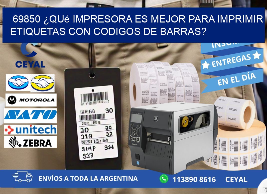 69850 ¿Qué impresora es mejor para imprimir etiquetas con codigos de barras?
