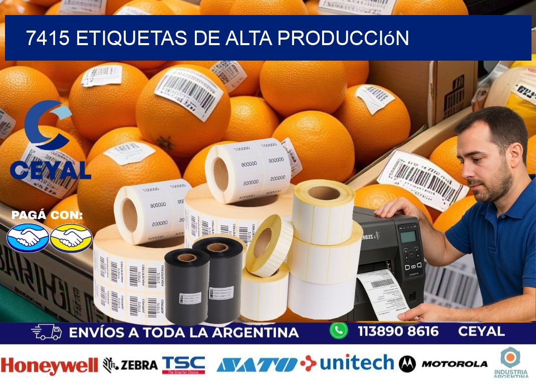 7415 Etiquetas de alta producción