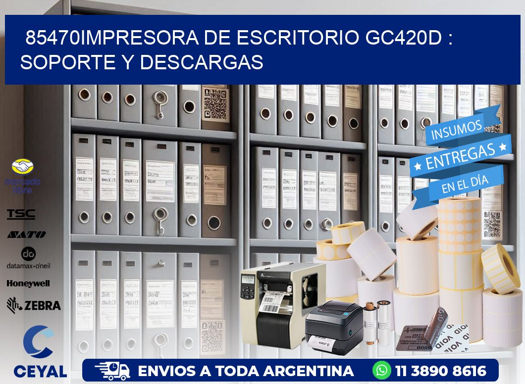 85470impresora de escritorio GC420d : Soporte y descargas