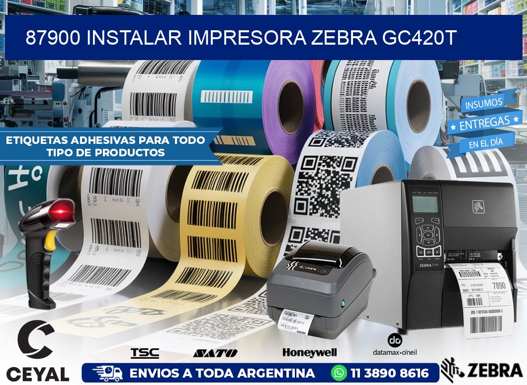 87900 Instalar impresora Zebra GC420t