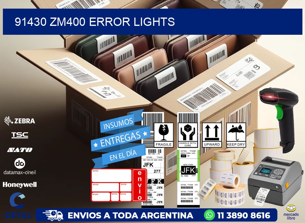 91430 ZM400 error lights