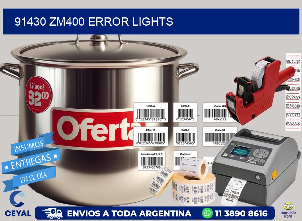 91430 ZM400 error lights