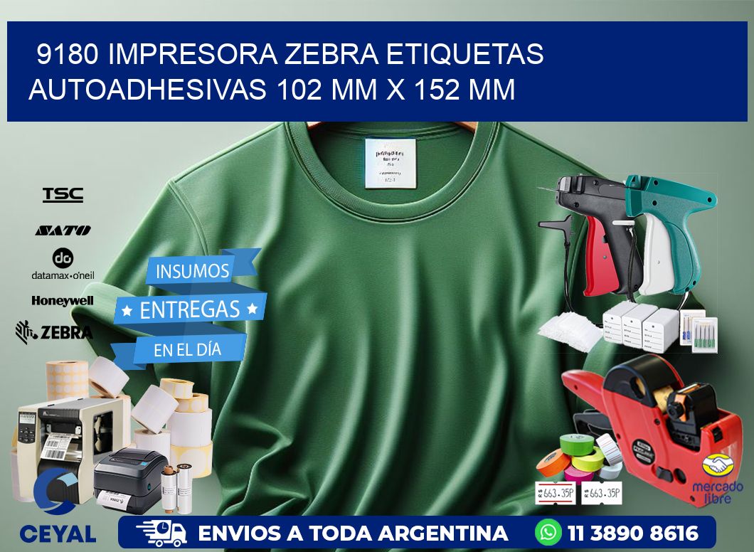 9180 impresora zebra etiquetas autoadhesivas 102 mm x 152 mm