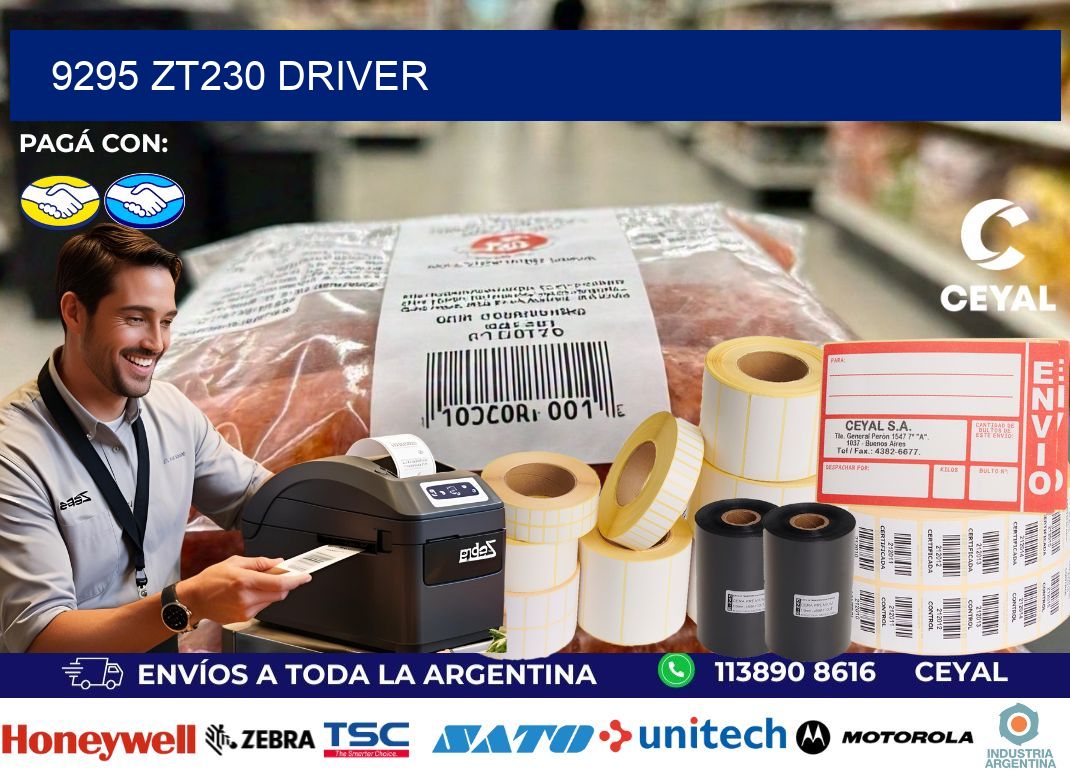 9295 ZT230 driver