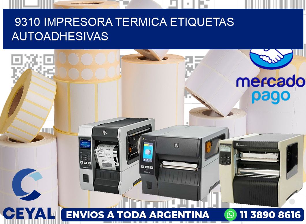 9310 Impresora termica etiquetas autoadhesivas