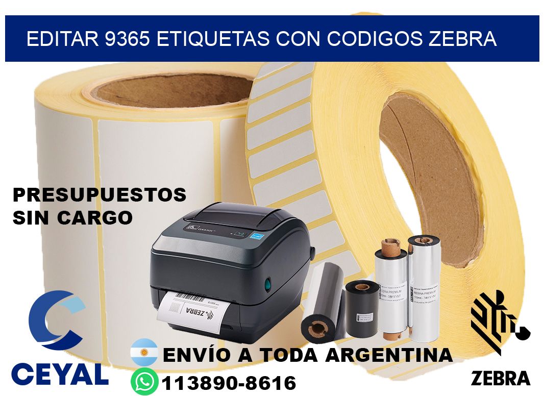 EDITAR 9365 ETIQUETAS CON CODIGOS ZEBRA