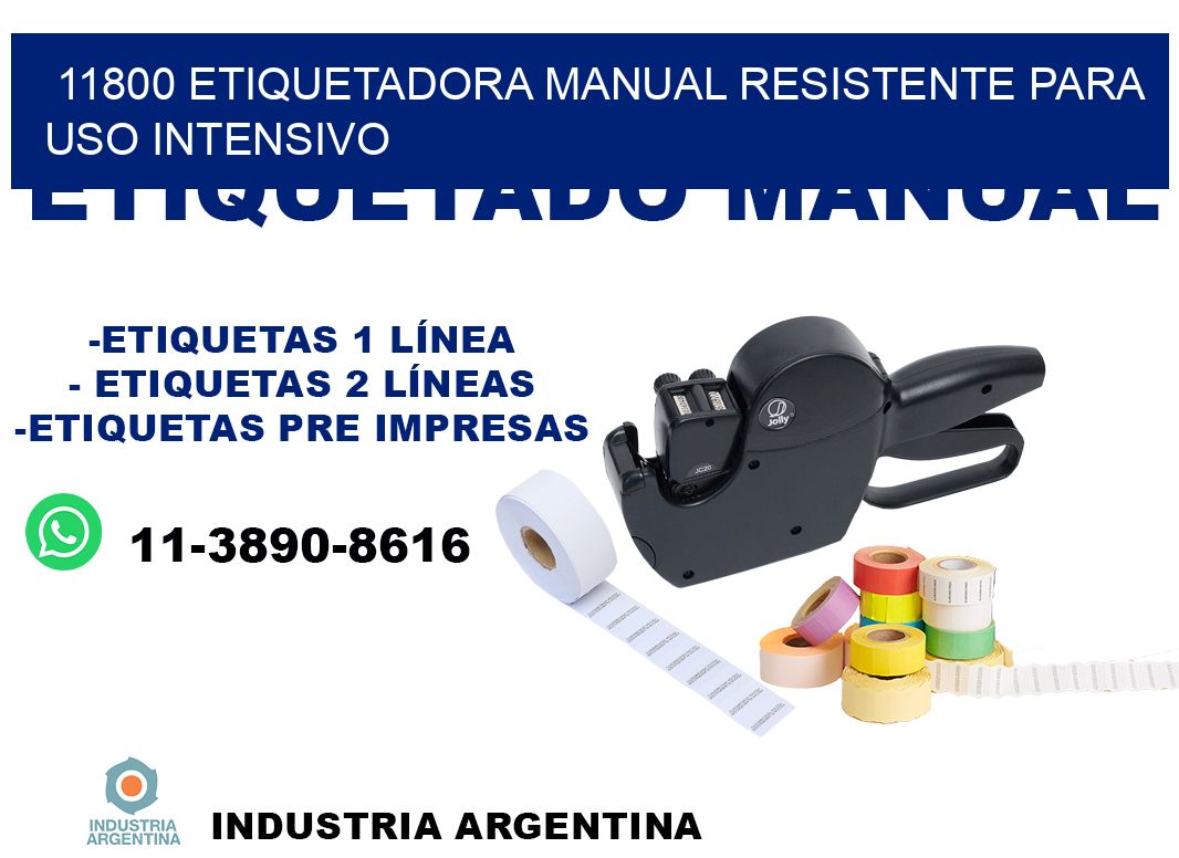 11800 etiquetadora manual resistente para uso intensivo