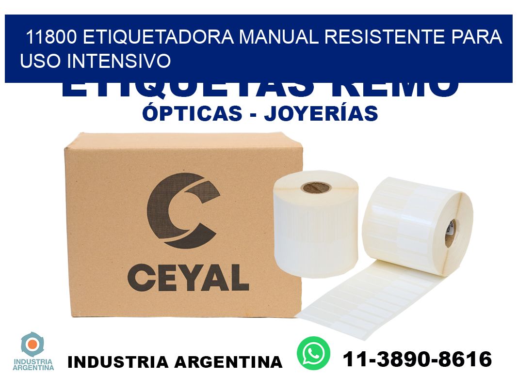 11800 etiquetadora manual resistente para uso intensivo