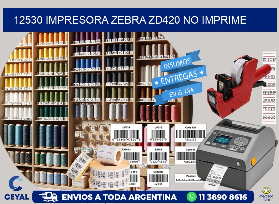12530 Impresora Zebra ZD420 no imprime