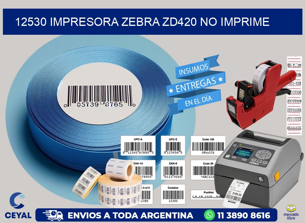 12530 Impresora Zebra ZD420 no imprime