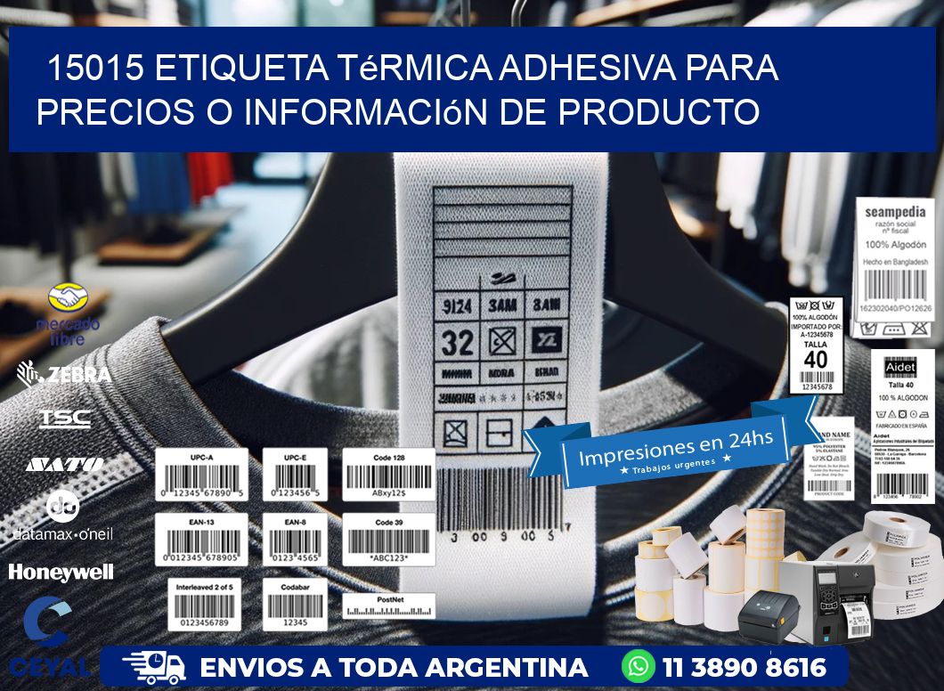 15015 Etiqueta térmica adhesiva para precios o información de producto