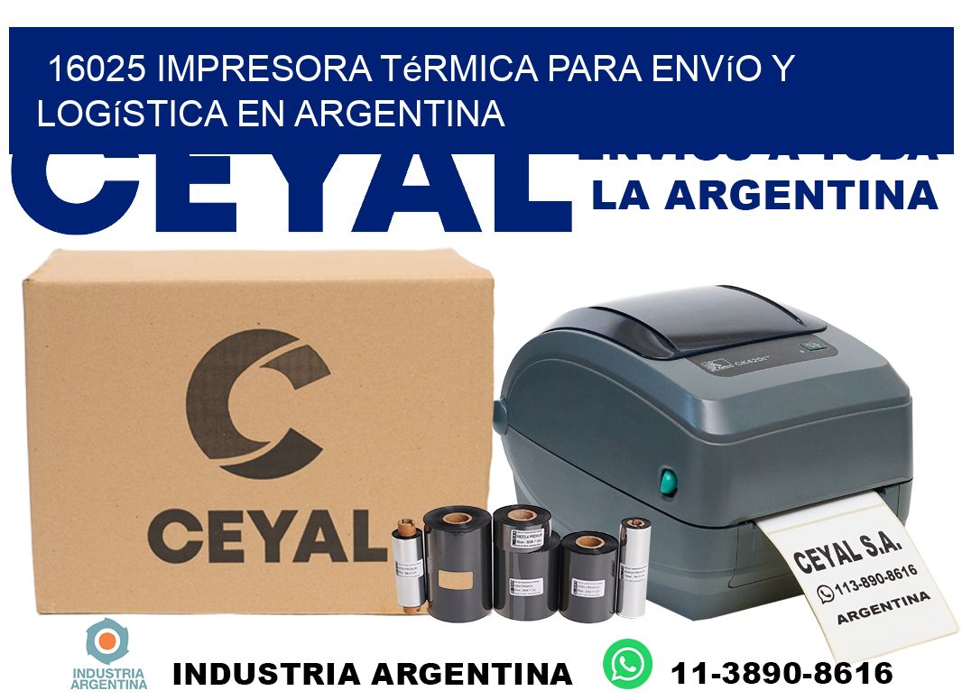 16025 impresora térmica para envío y logística en Argentina