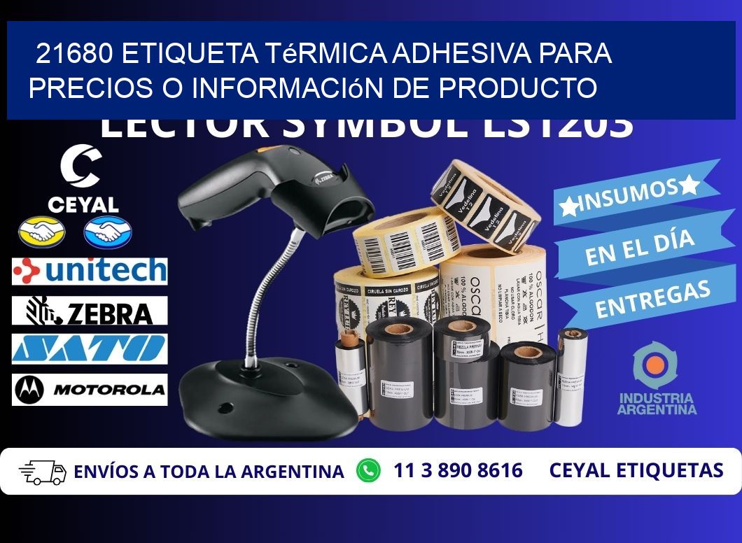 21680 Etiqueta térmica adhesiva para precios o información de producto