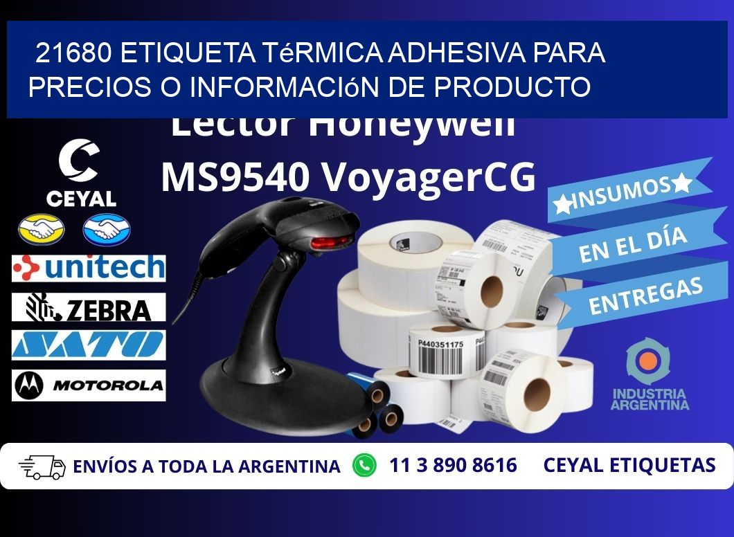 21680 Etiqueta térmica adhesiva para precios o información de producto