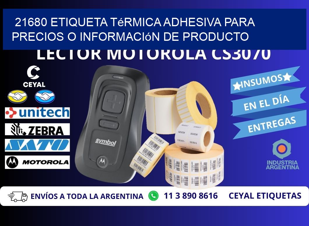 21680 Etiqueta térmica adhesiva para precios o información de producto
