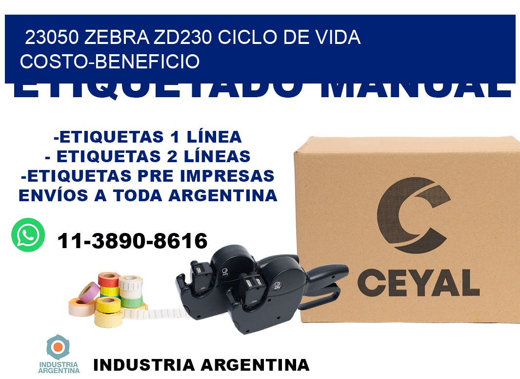 23050 Zebra ZD230 ciclo de vida costo-beneficio
