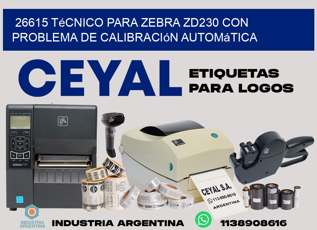 26615 técnico para zebra zd230 con problema de calibración automática