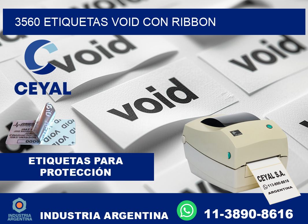 3560 etiquetas void con ribbon