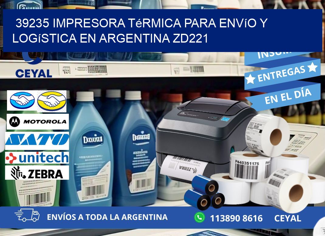 39235 impresora térmica para envío y logística en Argentina ZD221