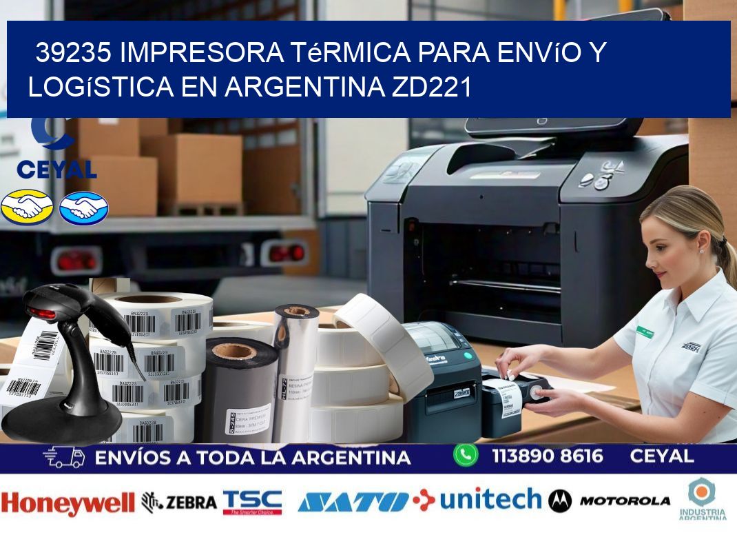 39235 impresora térmica para envío y logística en Argentina ZD221