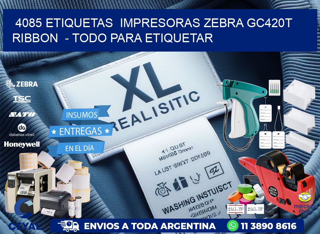 4085 etiquetas  impresoras zebra gc420t ribbon  – Todo para Etiquetar