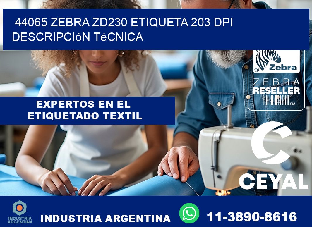 44065 Zebra ZD230 etiqueta 203 dpi descripción técnica