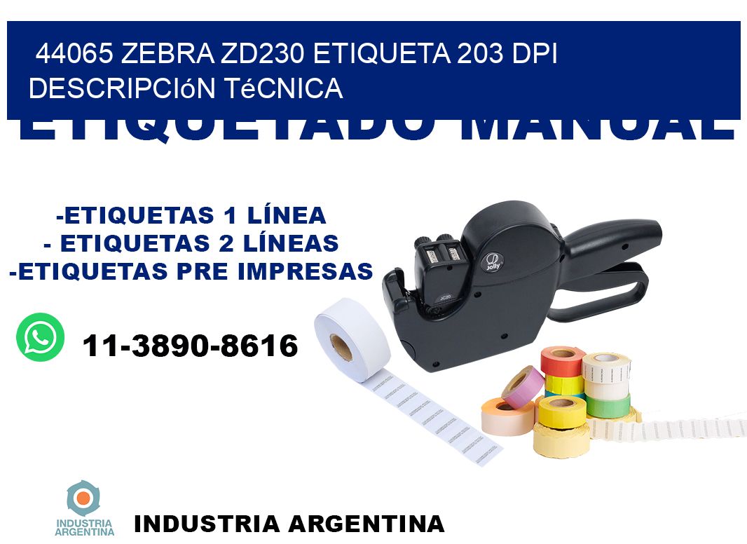 44065 Zebra ZD230 etiqueta 203 dpi descripción técnica