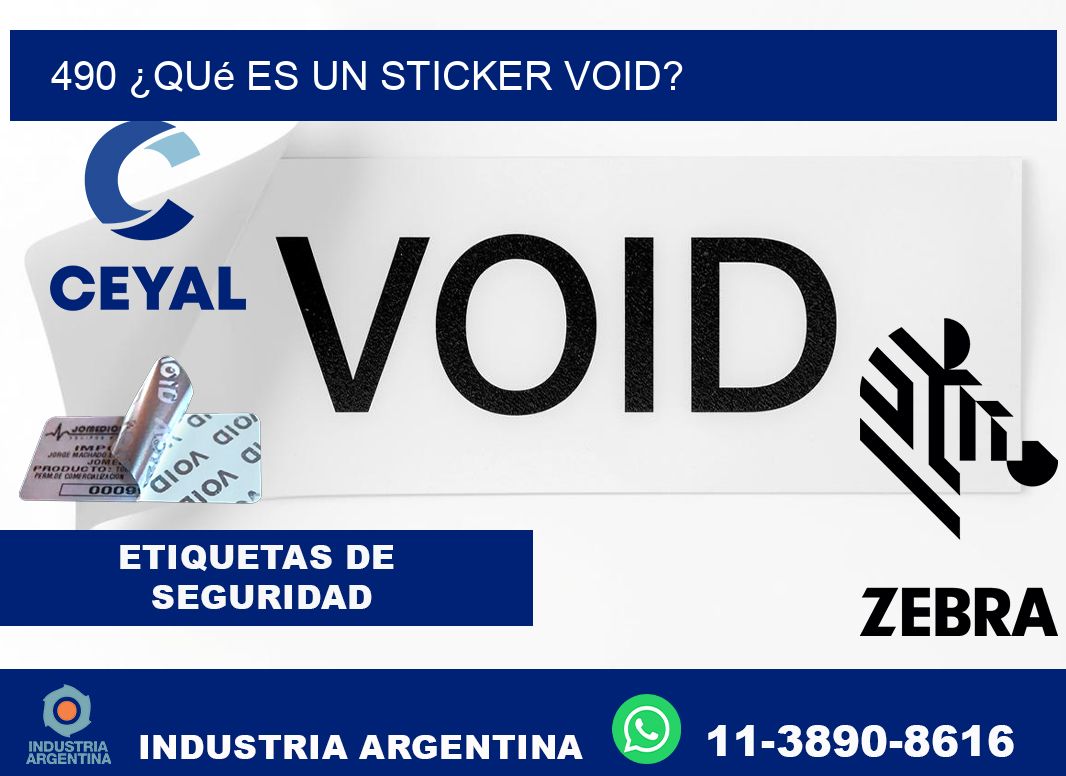 490 ¿Qué es un sticker void?