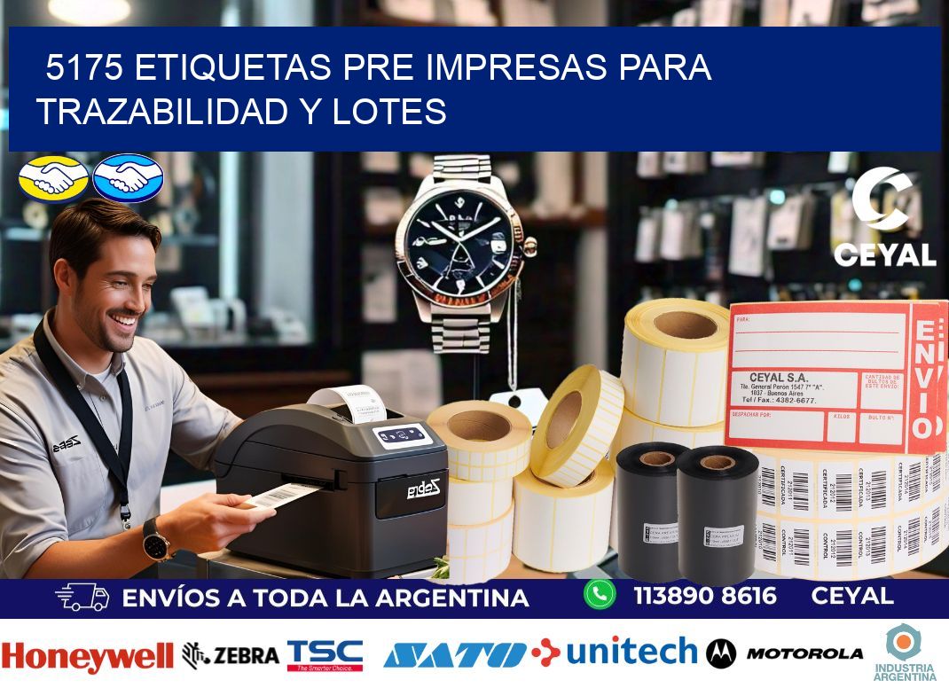 5175 etiquetas pre impresas para trazabilidad y lotes