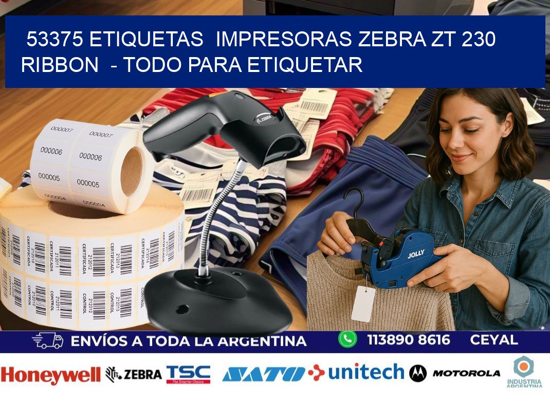 53375 etiquetas  impresoras zebra zt 230 ribbon  – Todo para Etiquetar
