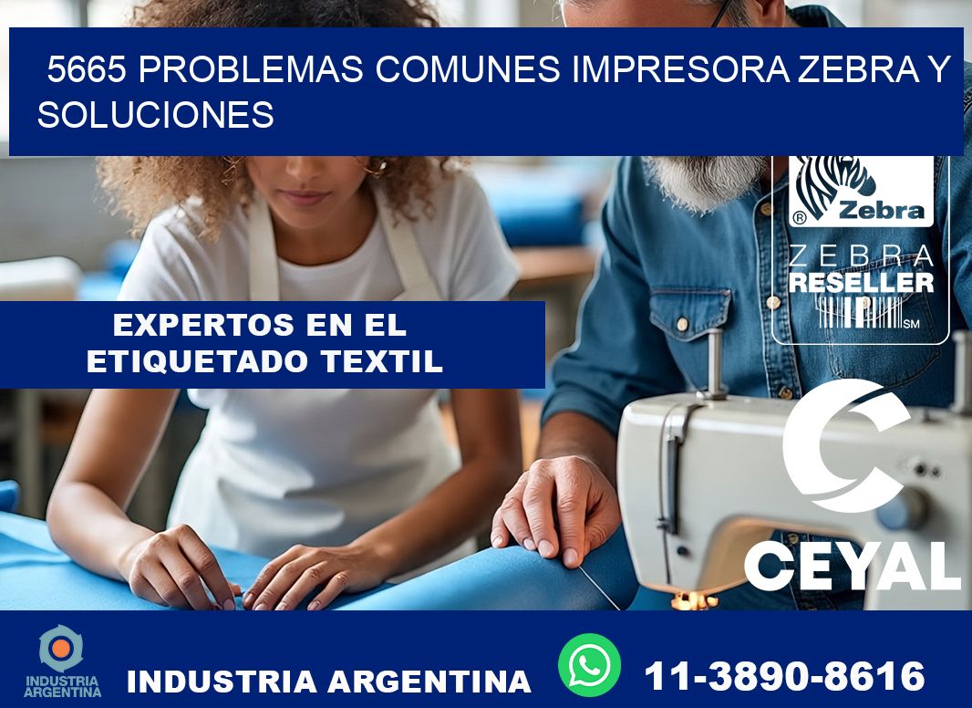 5665 problemas comunes impresora Zebra y soluciones